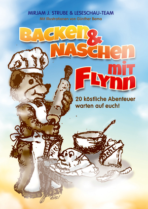 Cover von: BACKEN & NASCHEN mit Flynnvon Buchautor Mirjam Jasmin Strube