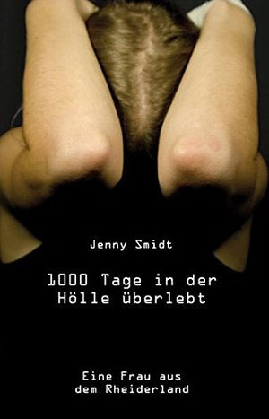 Cover von: 1000 Tage in der Hölle überlebt: Eine Frau aus dem Rheiderlandvon Buchautor Jenny Smidt