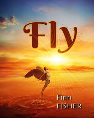 Cover von: Fly von Buchautor Finn Fisher Cover von: Flyvon Buchautor Finn Fisher