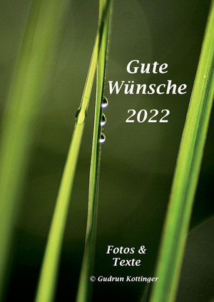 Cover von: Gute Wünsche 2022von Buchautor Gudrun Kottinger