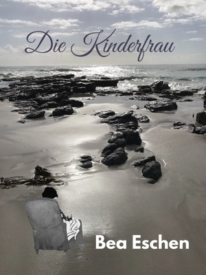 Cover von: Die Kinderfrauvon Buchautor Bea Eschen