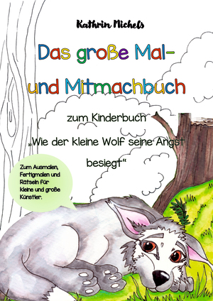 Cover von: Das große Mal- und Mitmachbuchvon Buchautor Kathrin Michels
