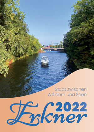 Cover von: Erkner-Kalender 2022 von Buchautor Leseschau Cover von: Erkner-Kalender 2022von Buchautor Leseschau