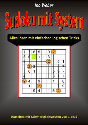 Cover von: Sudoku mit System von Buchautor Ino Weber Cover von: Sudoku mit Systemvon Buchautor Ino Weber