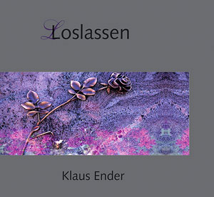 Cover von: Loslassen von Buchautor Klaus Ender Cover von: Loslassenvon Buchautor Klaus Ender