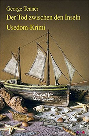Cover von: Der Tod zwischen den Inseln von Buchautor George Tenner Cover von: Der Tod zwischen den Inselnvon Buchautor George Tenner