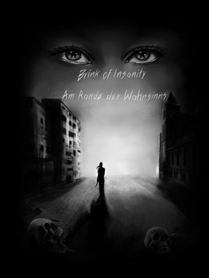 Cover von: Brink of Insanity – Am Rande des Wahnsinns von Buchautor Elena Bork Cover von: Brink of Insanity – Am Rande des Wahnsinns von Buchautor Elena Bork