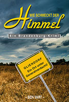 Cover von: Wie schmeckt der Himmel von Buchautor Ben Vart Cover von: Wie schmeckt der Himmel von Buchautor Ben Vart