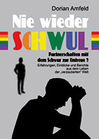 Cover von: Nie wieder schwul von Buchautor Dorian Amfeld Cover von: Nie wieder schwul von Buchautor Dorian Amfeld