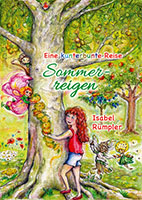 Cover von: Sommerreigen – Eine kunterbunte Reise von Buchautor Isabel Rümpler