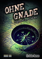 Cover von: Ohne Gnade, 8. Duke-Roman von Buchautor Sebastian Cohen Cover von: Ohne Gnade, 8. Duke-Roman von Buchautor Sebastian Cohen