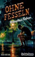 Cover von: Ohne Fesseln, 14. Duke-Roman von Buchautor Sebastian Cohen