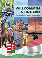 Cover von: Willkommen in Ungarn: Auswanderungstipps vom Insider von Buchautor Cornelia Rückriegel