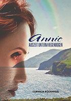 Cover von: Annie – Auszeit unterm Regenbogen von Buchautor Cornelia Rückriegel