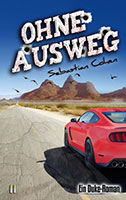 Cover von: Ohne Ausweg, 2. Duke-Roman von Buchautor Sebastian Cohen
