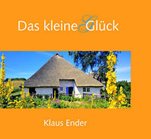 Cover von: Das kleine Glück von Buchautor Klaus Ender