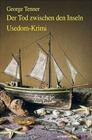 Cover von: Der Tod zwischen den Inseln von Buchautor George Tenner