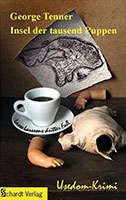 Cover von: Insel der tausend Puppen von Buchautor George Tenner Cover von: Insel der tausend Puppen von Buchautor George Tenner