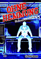 Cover von: Ohne Hemmung, 3. Duke-Roman von Buchautor Sebastian Cohen
