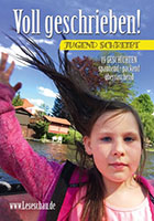 Cover von: Voll geschrieben! – Jugend schreibt Teil 1 von Buchautor Leseschau Cover von: Voll geschrieben! – Jugend schreibt Teil 1 von Buchautor Leseschau