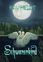 Cover von: Schwanenkind von Buchautor R.D.V. Jo Heldt